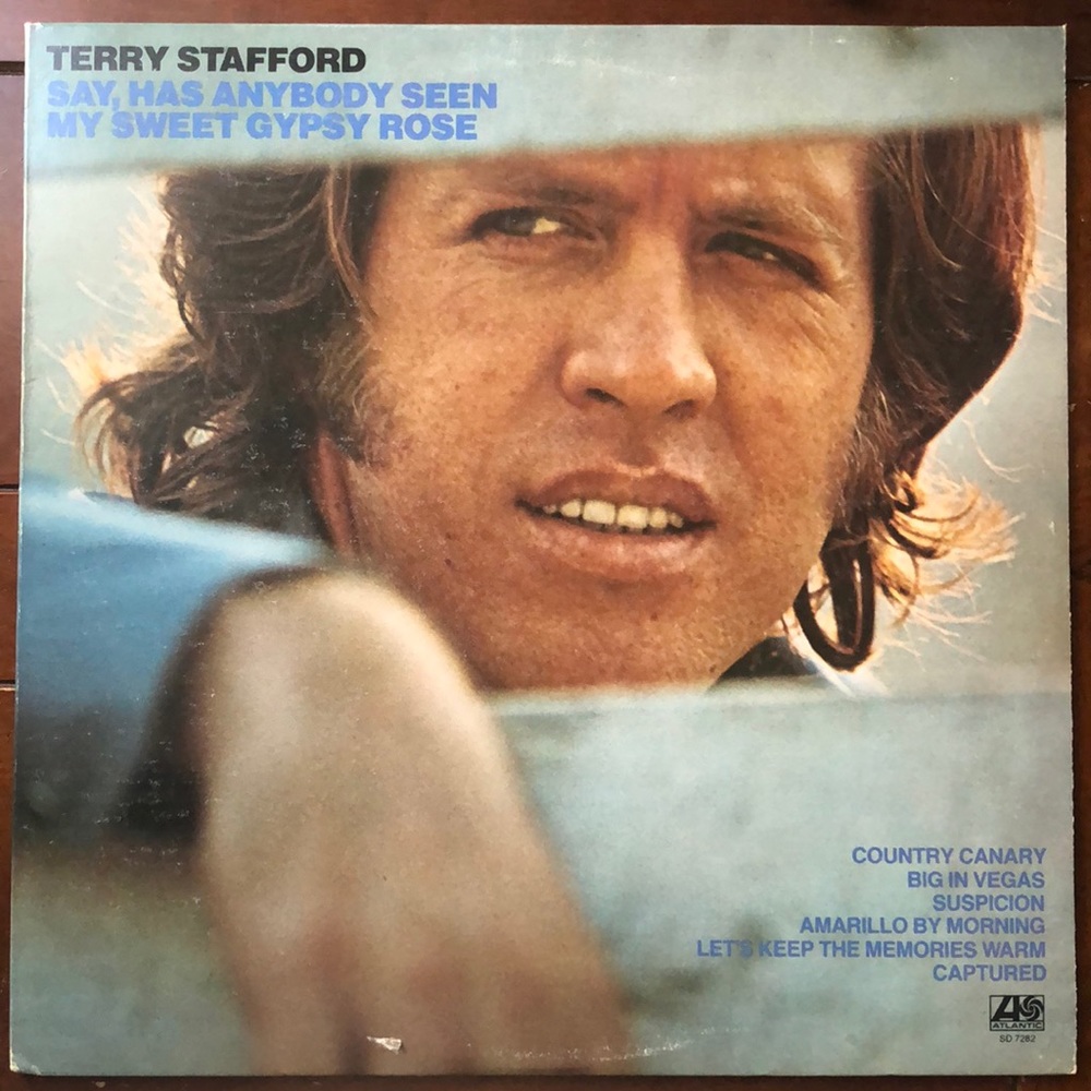 Terry Stafford Say, Has Anybody Seen My Sweet Gypsy Rose Vinyl Lp '73